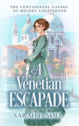 A Venetian Escapade (The Continental Capers of Melody Chesterton Book 1)