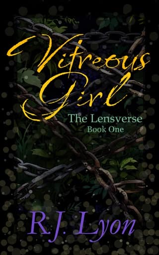 Vitreous Girl (Lensverse Book 1)