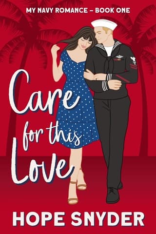 Care for This Love (My Navy Romance Book 1)