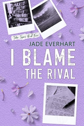 I Blame the Rival (Taber Tigers Book 4)