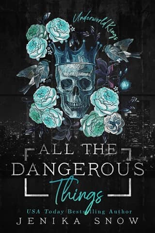 All the Dangerous Things (The Underworld Kings Book 5)