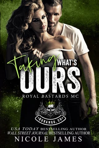 Taking What's Ours (Royal Bastards MC Durango, CO Book 5)