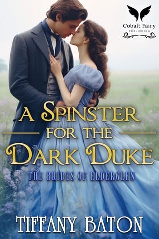 A Spinster for the Dark Duke (The Brides of Elderglen Book 1)