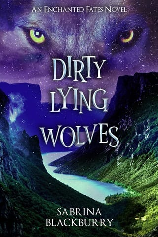 Dirty Lying Wolves (The Enchanted Fates Book 3)