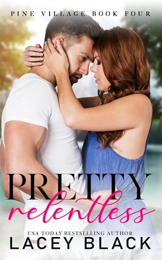 Pretty Relentless (Pine Village Book 4)