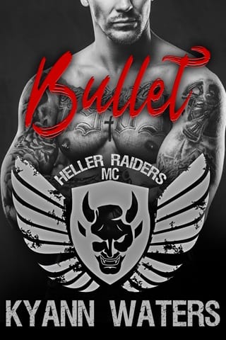 Bullet (Heller Raiders MC Book 5)