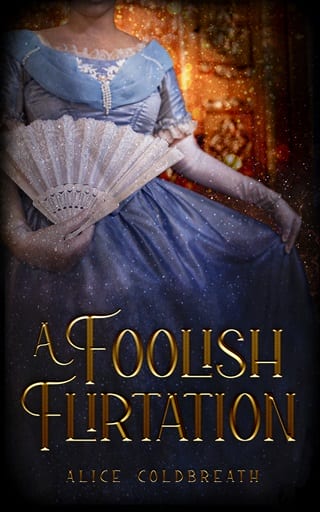 A Foolish Flirtation (Reversal of Fortune Book 1)