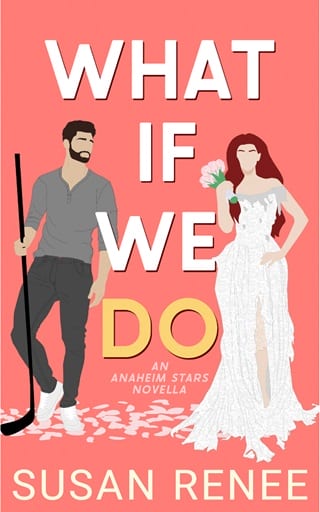 What If We Do (Anaheim Stars Hockey Book 1)