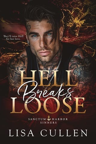 Hell Breaks Loose (Sanctum Harbor Sinners Book 3)