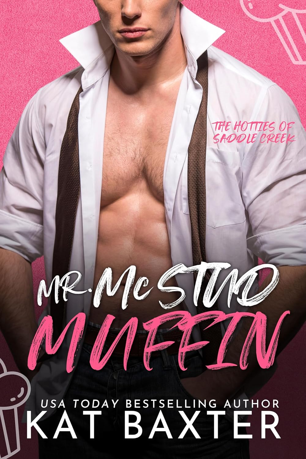 Mister McStudmuffin (The Hotties of Saddle Creek Book 1)