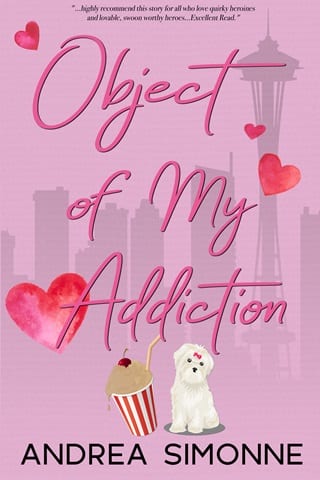 Object of My Addiction (Sweet Life in Seattle Book 4)