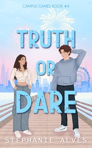 Truth Or Dare (Campus Games Book 4)