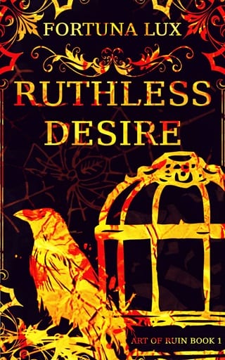 Ruthless Desire (Art of Ruin Book 1)