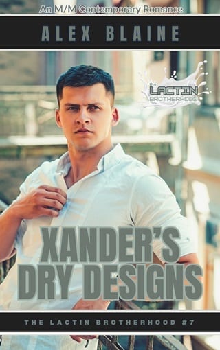 Xander's Dry Designs (Lactin Brotherhood Book 7)