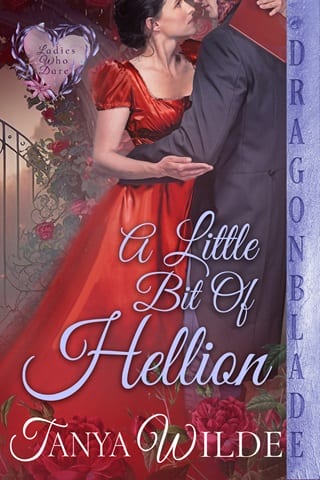 A Little Bit of Hellion (Ladies Who Dare Book 4)