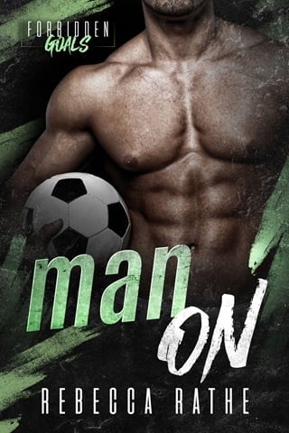 Man On: A Forbidden MM Sports Romance (Forbidden Goals)