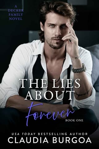 The Lies About Forever: A Decker Family Novel (Impossibly Possible Book 1)