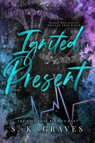 Ignited In The Present (The Ties That Bind Us Book 2)