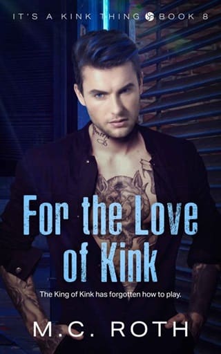 For the Love of Kink (It's a Kink Thing)