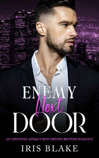 Enemy Next Door: An Opposites Attract Best Friend's Brother Romance