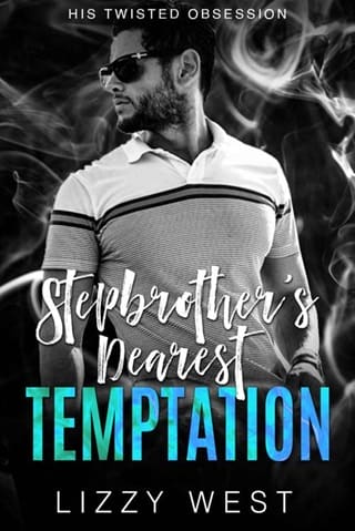 Stepbrother's Dearest Temptation : Forbidden Forced Proximity Romance (His Twisted Obsession Book 2