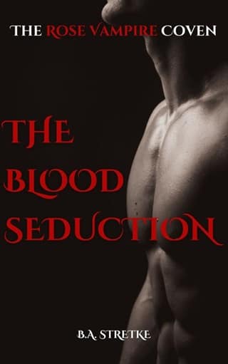 The Blood Seduction (Rose Vampire Coven Book 2)