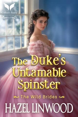 The Duke's Untamable Spinster (The Wild Brides Book 2)