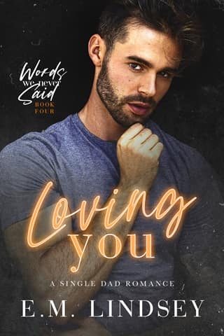 Loving You (Words We Never Said Book 4)