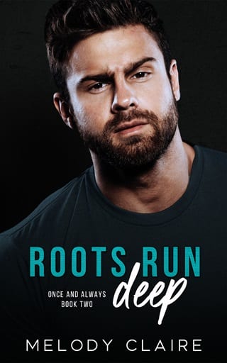 Roots Run Deep (Once and Always Book 2)