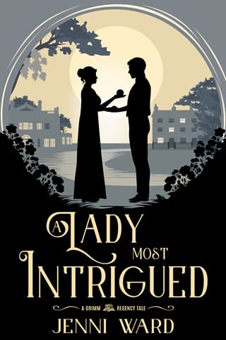 A Lady Most Intrigued (A Grimm Regency Tale Book 4)