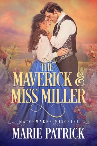 The Maverick and Miss Miller (Matchmaker Mischief Book 1)