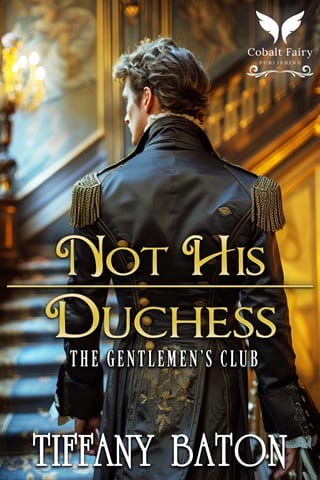 Not His Duchess (The Gentlemen's Club Book 1)