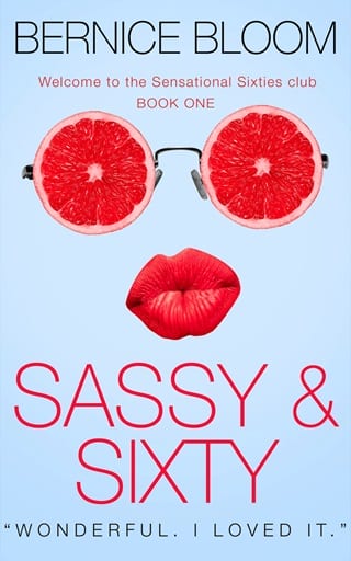 Sassy & Sixty (The Sassy Sixties Club Book 1)