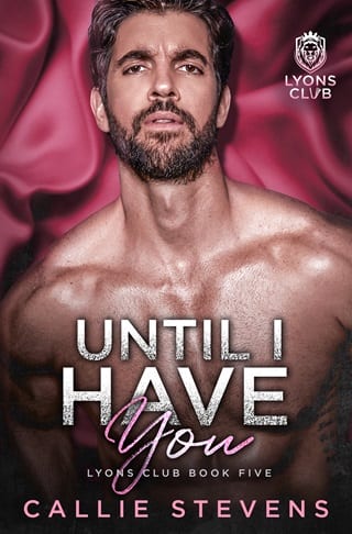 Until I Have You (Lyons Club Book 5)