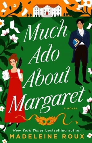 Much Ado About Margaret