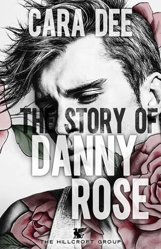 The Story of Danny Rose (Hillcroft Group Book 1)