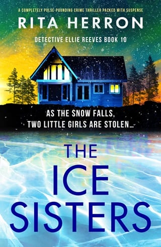 The Ice Sisters (Detective Ellie Reeves Book 10)