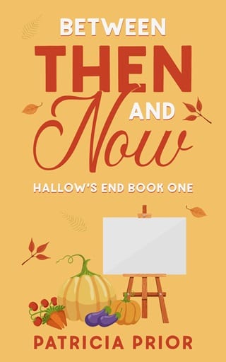 Between Then and Now (Hallow's End Book 1)