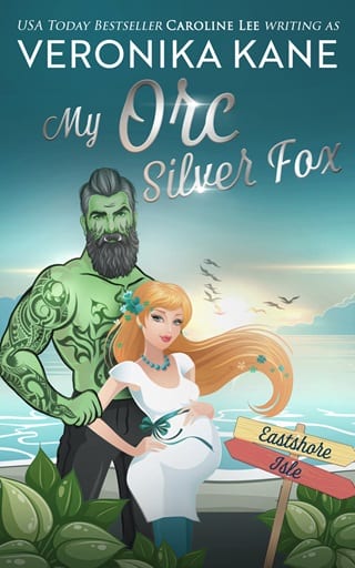 My Orc Silver Fox (Eastshore Isle Book 4)