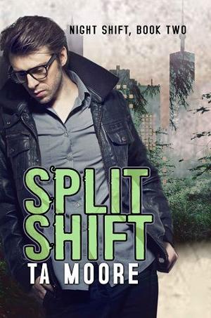 Split Shift: Night Shift: Book Two