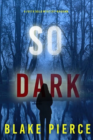 So Dark (Faith Bold Book 18)