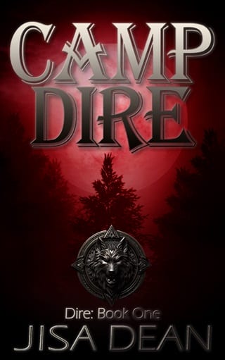 Camp Dire (Camp Dire Book 1)