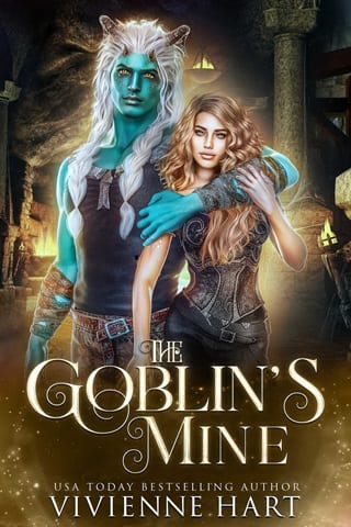 The Goblin's Mine (Mated to the Monster: Season 2)