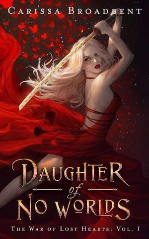 Daughter of No Worlds (The War of Lost Hearts Book 1)