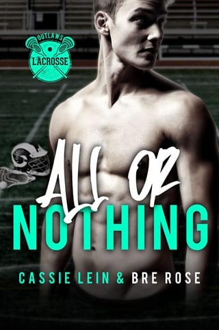 All or Nothing (The Outlaws Duet Book 2)