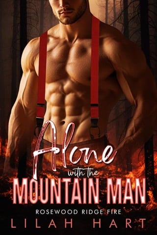 Alone with the Mountain Man (Rosewood Ridge Fire Book 4)