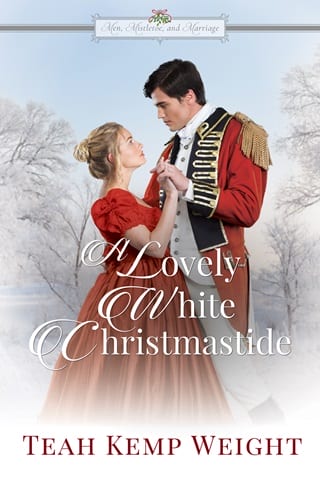 A Lovely White Christmastide (Me, Mistletoe, and Marriage Book 2)