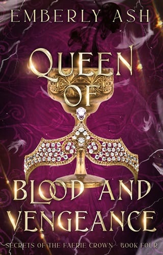 Queen of Blood and Vengeance (Secrets of the Faerie Crown Book 4)