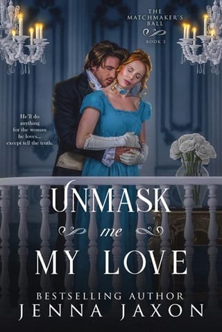 Unmask Me My Love (The Matchmaker's Ball Book 3)