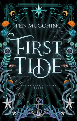 First Tide (The Trials Of The Sea Book 1)